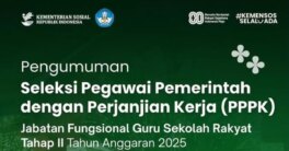 Lowongan kerja di Seleksi Pegawai Pemerintah Dengan Perjanjian Kerja (PPPK) Jabatan Fungsional Guru Sekolah Rakyat Tahap II Tahun 2025 Terbaru 2025